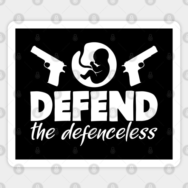 Pro Life Defend Magnet by thelamboy